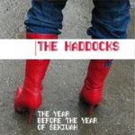 The Haddocks – The Year Before The Year Of Sekiuah
